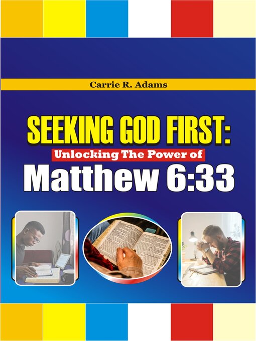 Title details for SEEKING GOD FIRST by Carrie R. Adams - Available